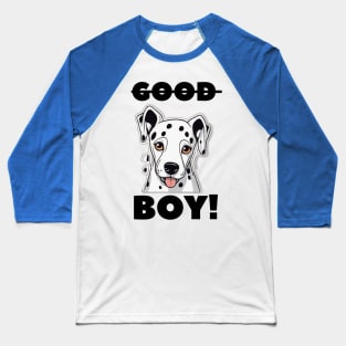 good boy Baseball T-Shirt